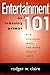 Entertainment 101: An Industry Primer