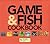 Farlow's Game and Fish Cookbook