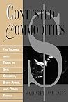Contested Commodities