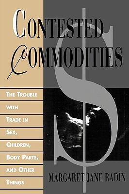 Contested Commodities (Paperback)