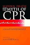 Sudden Death and the Myth of CPR