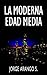 La Moderna Edad Media