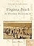 Virginia Beach in Vintage Postcards (VA) by Alpheus J. Chewning