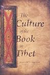 The Culture of the Book in Tibet The Culture of the Book in Tibet