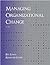 Managing Organizational Change, Second Edition