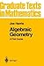 Algebraic Geometry: A First...