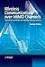 Wireless Communications over MIMO Channels: Applications to CDMA and Multiple Antenna Systems