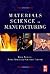 Materials Science in Manufacturing
