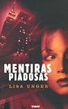 Mentiras Piadosas by Lisa Unger