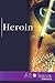 Heroin (At Issue)