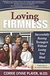 Loving Firmness: ...