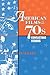American Films of the 70s: Conflicting Visions