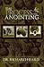 The Process of the Anointing by Richard Heard