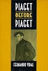 Piaget before Piaget