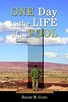 One Day In The Life Of A Fool