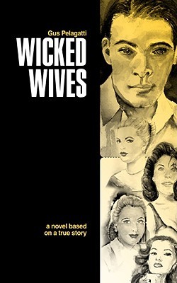 The Wicked Wives (Paperback)