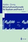 Wirtschaftsmathematik für Studium und Praxis 3: Analysis II (Springer-Lehrbuch) (German Edition) Wirtschaftsmathematik für Studium und Praxis 3: Analysis II (Springer-Lehrbuch) (German Edition)