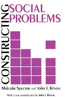 Constructing Social Problems (Paperback)