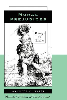 Moral Prejudices: Essays on Ethics (Paperback)