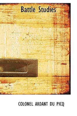 Battle Studies (Hardcover)