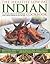 The Healthy Low Fat Indian Cookbook: The Ultimate Collection of Authentic Indian Dishes Adapted for Low-Fat Diets.  160 Easy-to-Follow Recipes with Step-by-Step Techniques and 850 Fabulous Photographs