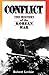 Conflict: The History Of The Korean War, 1950-1953