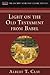 Light on the Old Testament from Babel: Classic Studies) (Ancient Near East: Classic Studies)