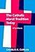 The Catholic Moral Traditio...