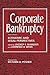 Corporate Bankruptcy by Jagdeep S. Bhandari