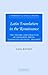 Latin Translation in the Renaissance: The Theory and Practice of Leonardo Bruni, Giannozzo Manetti and Desiderius Erasmus (Cambridge Classical Studies)