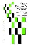 Using Foucault′s Methods (Introducing Qualitative Methods series) Using Foucault′s Methods (Introducing Qualitative Methods series)