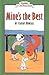 Mine's the Best (I Can Read Books: My First Preschool)