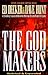 The God Makers: A Shocking Expose of What the Mormon Church Really Believes