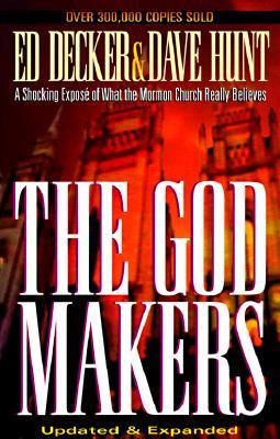The God Makers: A Shocking Expose of What the Mormon Church Really Believes (Paperback)