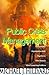 Public Crisis Management: How and Why Organizations Work Together to Solve Society's Most Threatening Problems