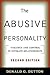 The Abusive Personality: Violence and Control in Intimate Relationships
