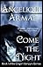 Come the Night (Grigori Vampyre, #1)