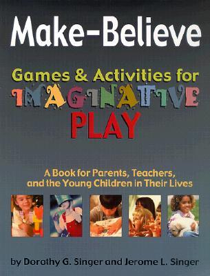 Make-believe Games Activities for Imaginative Play (Paperback)