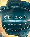 Chiron: Healing B...