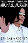 Unmasked: The Final Years of Michael Jackson