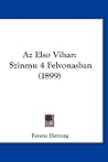 Az Elso Vihar: Szinmu 4 Felvonasban (1899) (Hebrew Edition)
