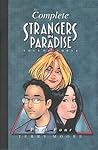 The Complete Strangers in Paradise, Volume 3, Part 4 The Complete Strangers in Paradise, Volume 3, Part 4