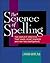 The Science of Spelling: Th...