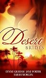Desert Brides: The Sheikh's Innocent Bride / The Sheikh's Disobedient Bride / The Sultan's Virgin Bride