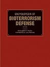 Encyclopedia of Bioterrorism Defense