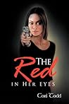 The Red In Her Eyes
