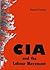 The CIA and the Labout Movement by Richard  Fletcher
