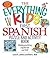 The Everything Kids' First Spanish Puzzle & Activity Book by Laura K. Lawless