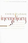 Incendiary by Chris Cleave Incendiary by Chris Cleave