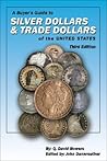 A Buyer's Guide to Silver Dollars & Trade Dollars of the United States